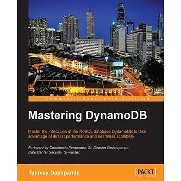 Mastering DynamoDB, Tanmay Deshpande