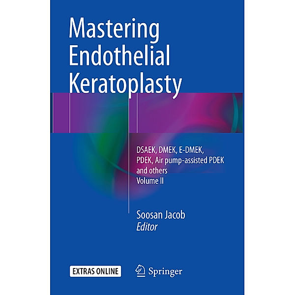 Mastering Endothelial Keratoplasty