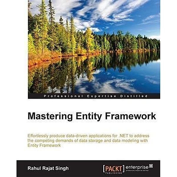 Mastering Entity Framework, Rahul Rajat Singh