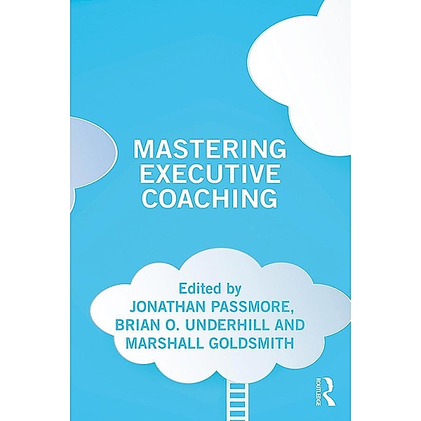 Mastering Executive Coaching