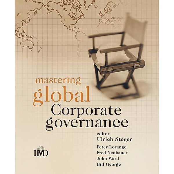 Mastering Global Corporate Governance / IMD Executive Development Series