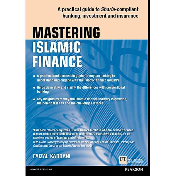 Mastering Islamic Finance PDF: A practical guide to Sharia-compliant banking, investment and insurance / FT Publishing International, Faizal Karbani