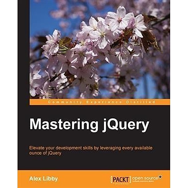 Mastering jQuery, Alex Libby