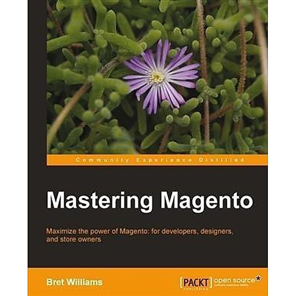 Mastering Magento, Bret Williams