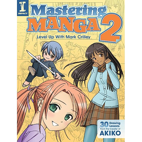 Mastering Manga 2, Mark Crilley