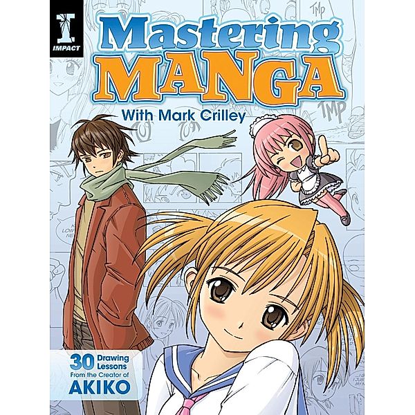 Mastering Manga with Mark Crilley, Mark Crilley