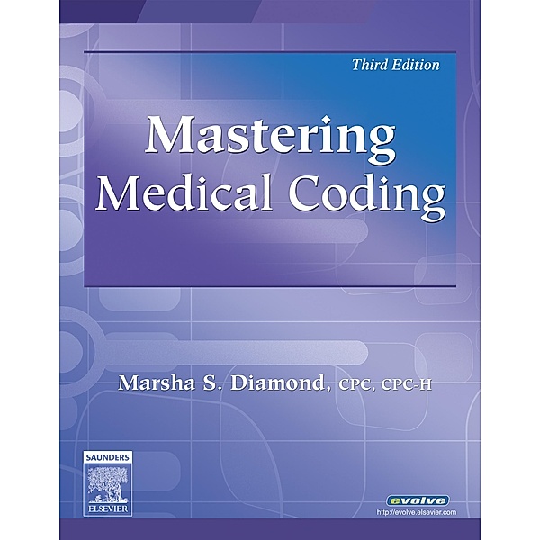 Mastering Medical Coding - E-Book, Marsha Diamond