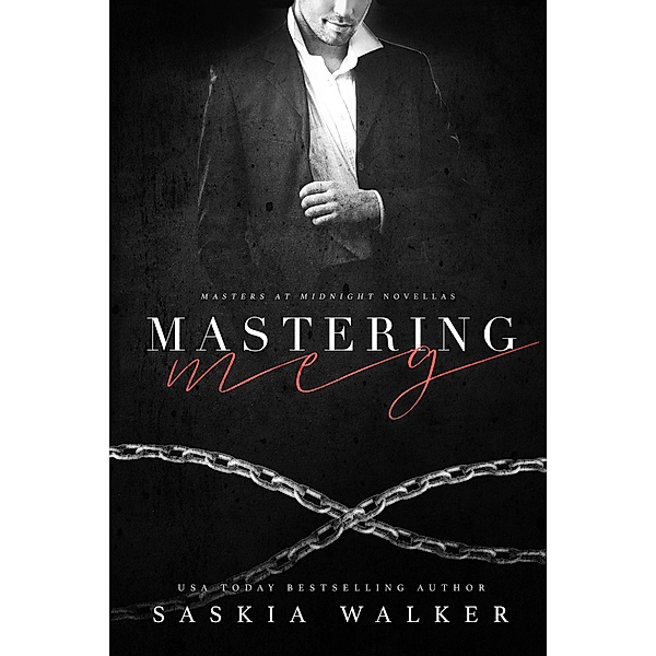 Mastering Meg (Masters at Midnight novellas) / Masters at Midnight novellas, Saskia Walker
