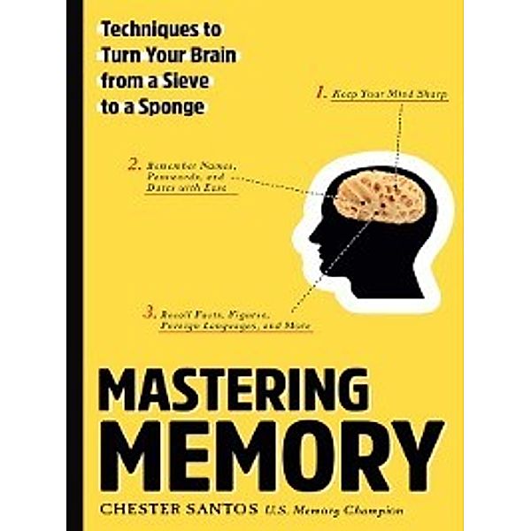 Mastering Memory, Chester Santos