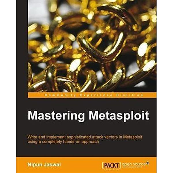 Mastering Metasploit, Nipun Jaswal