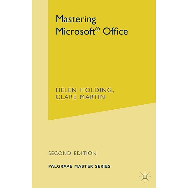 Mastering Microsoft Office, Helen Holding, Clare Martin