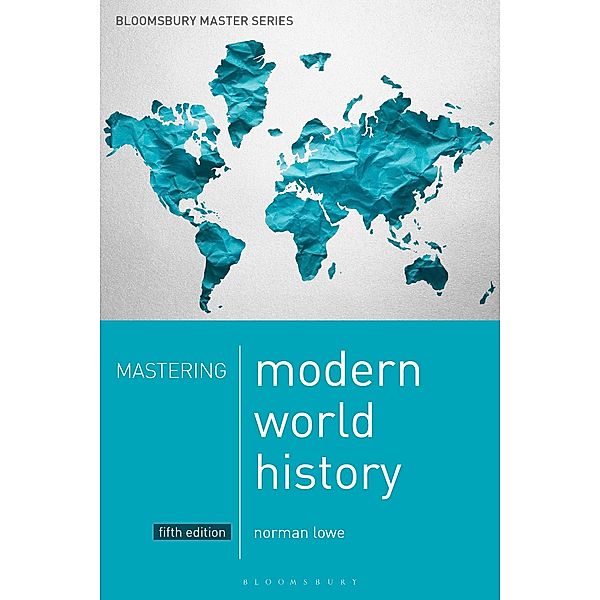 Mastering Modern World History / Macmillan Master Series, Norman Lowe