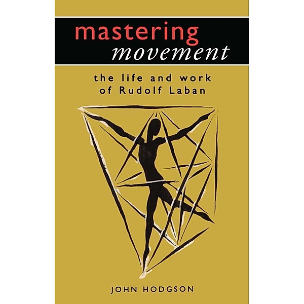 Mastering Movement, John Hodgson