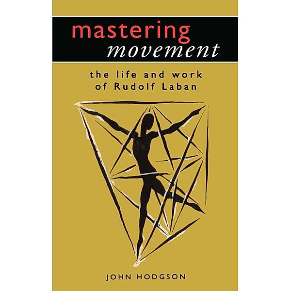 Mastering Movement, John Hodgson