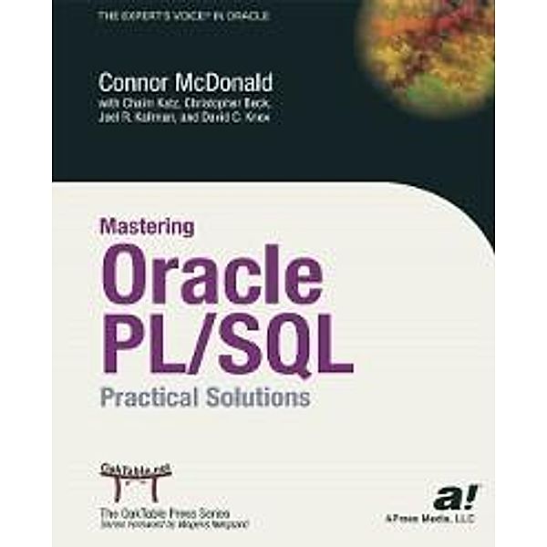 Mastering Oracle PL/SQL, Christopher Beck, Joel Kallman, Chaim Katz, David C. Knox, Connor McDonald