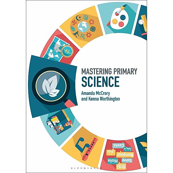 Mastering Primary Science, Amanda McCrory, Kenna Worthington