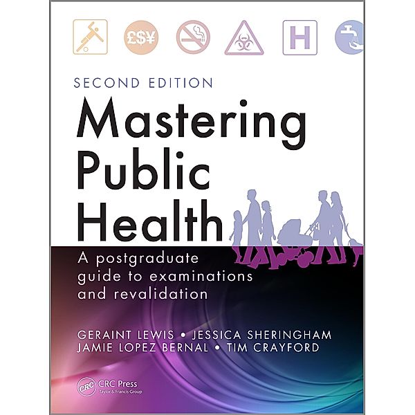 Mastering Public Health, Geraint Lewis, Jessica Sheringham, Jamie Lopez Bernal, Tim Crayford