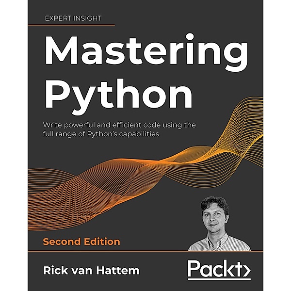 Mastering Python 2E, Rick van Hattem