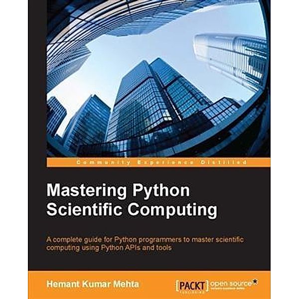 Mastering Python Scientific Computing, Hemant Kumar Mehta