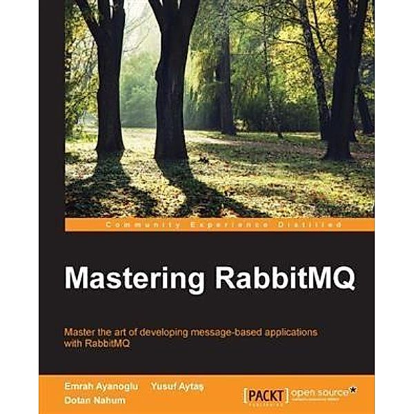 Mastering RabbitMQ, Emrah Ayanoglu