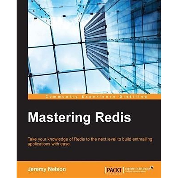 Mastering Redis, Jeremy Nelson