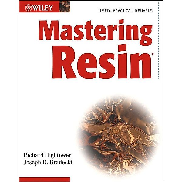 Mastering Resin, Richard Hightower, Joseph D. Gradecki