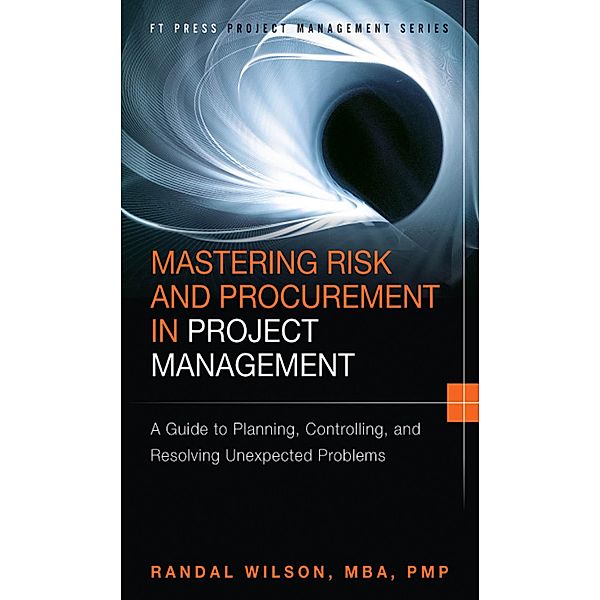 Mastering Risk and Procurement in Project Management, Wilson Randal