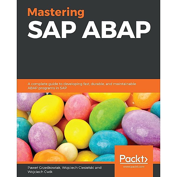 Mastering SAP ABAP, Grzeskowiak Pawel Grzeskowiak