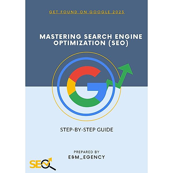Mastering Search Engine Optimization (SEO), E&m_EGENCY