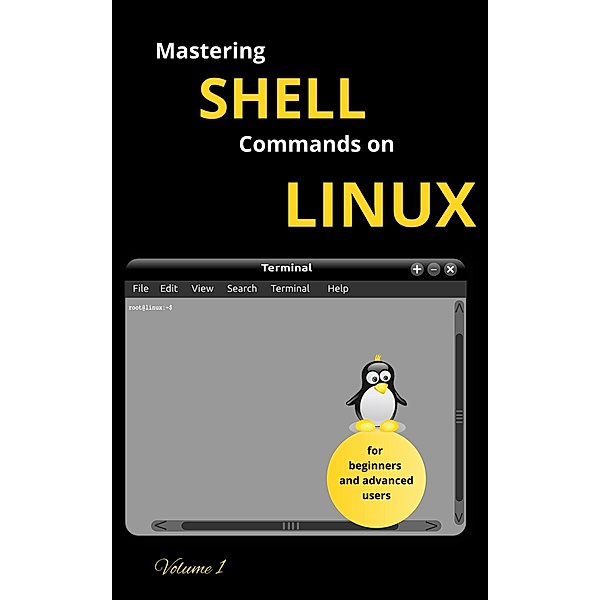 Mastering Shell Commands On Linux, Urko Galen