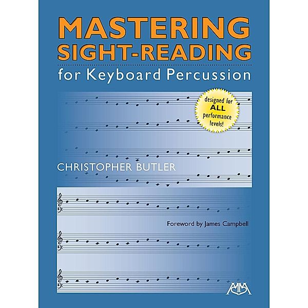 Mastering Sight-Reading for Keyboard Percussion, Christopher Butler