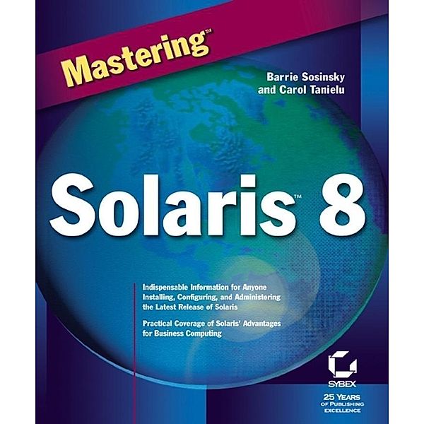 Mastering Solaris 8, Barrie Sosinsky, Carol Tanielu