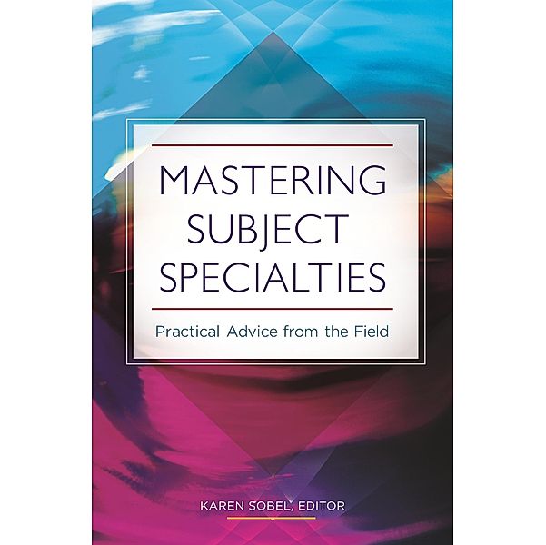 Mastering Subject Specialties