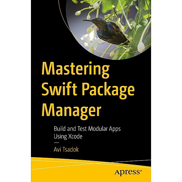 Mastering Swift Package Manager, Avi Tsadok