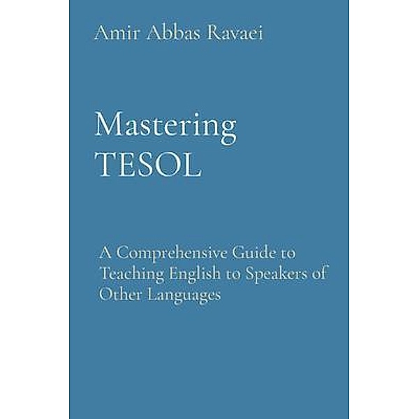 Mastering TESOL, Amir Abbas Ravaei