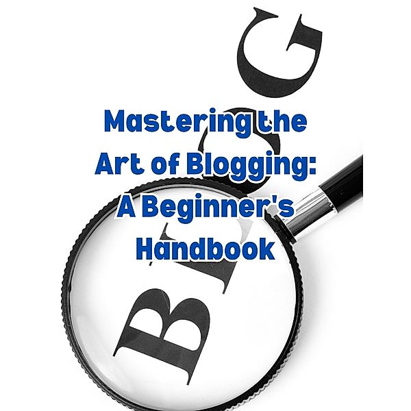 Mastering the Art of Blogging: A Beginner's Handbook, People With Books