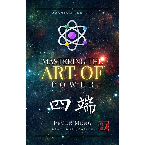 Mastering the Art of Power / POWER, Peter Meng