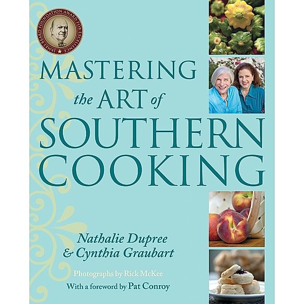 Mastering the Art of Southern Cooking, Nathalie Dupree, Cynthia Graubart