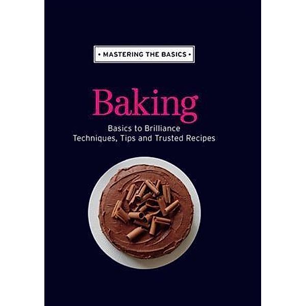 Mastering the Basics, Murdoch Books Test Kitchen