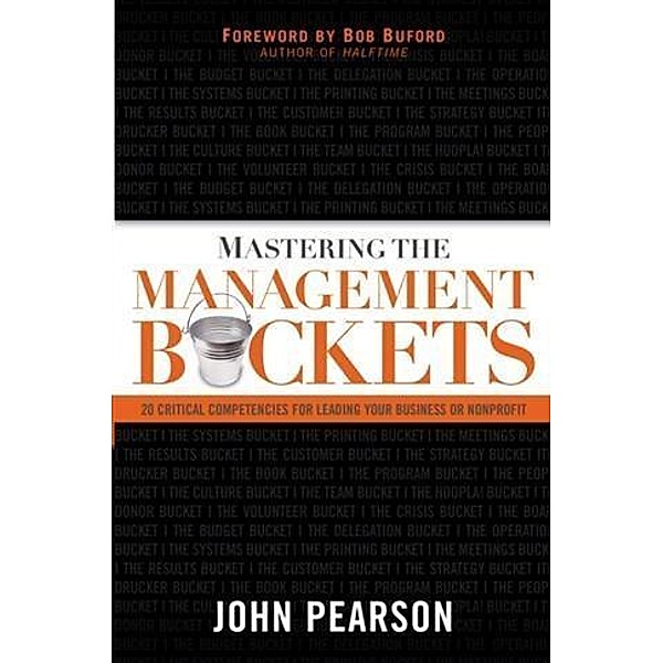 Mastering the Management Buckets, John Pearson