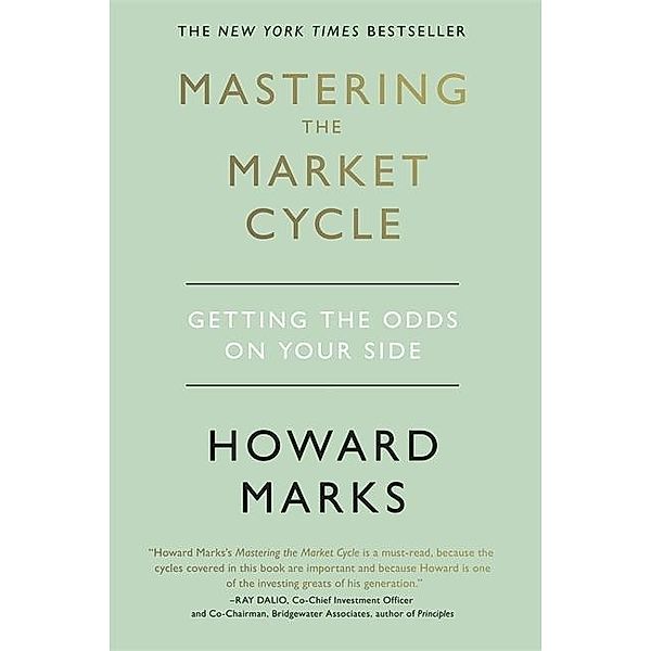 Mastering The Market Cycle, Howard Marks