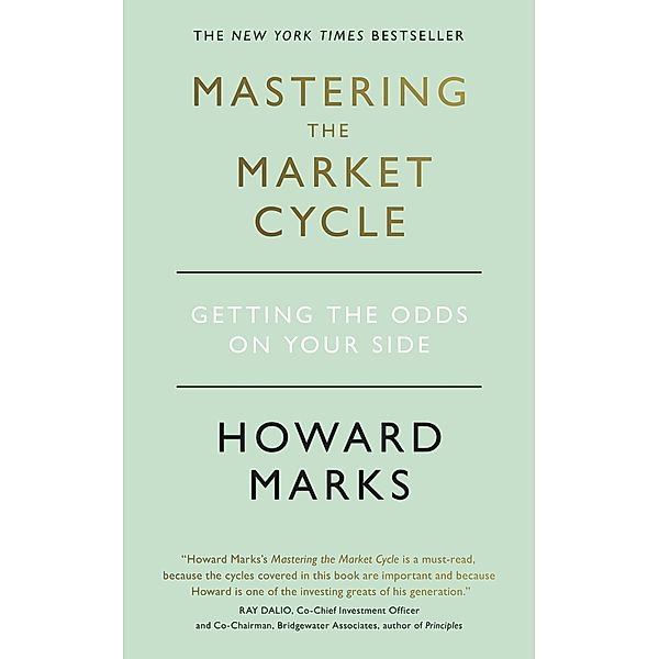 Mastering The Market Cycle, Howard Marks