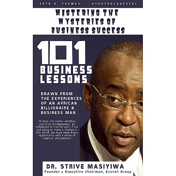 Mastering the Mysteries of Business Success, Seth Thomas
