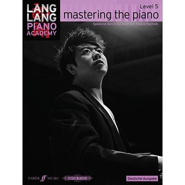Mastering the piano, deutsche Ausgabe, Lang Lang