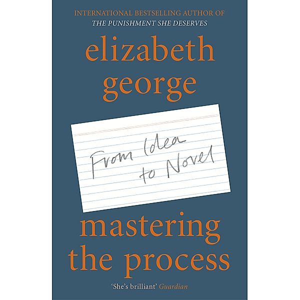 Mastering the Process, Elizabeth George