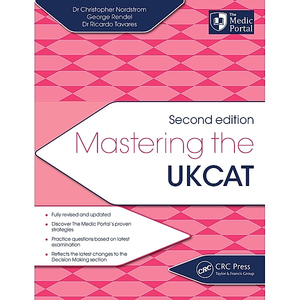 Mastering the UKCAT, Dr Christopher Nordstrom, George Rendel, Dr Ricardo Tavares