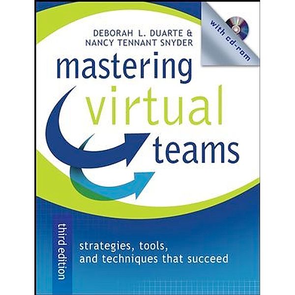 Mastering Virtual Teams, w. CD-ROM, Deborah L. Duarte, Nancy Tennant Snyder