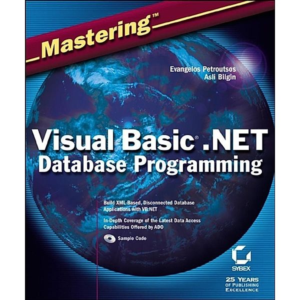 Mastering Visual Basic .NET Database Programming, Evangelos Petroutsos, Asli Bilgin