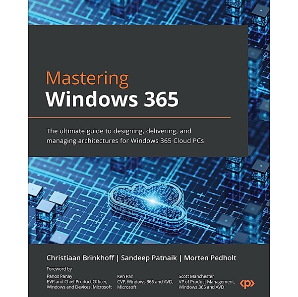 Mastering Windows 365, Christiaan Brinkhoff, Sandeep Patnaik, Morten Pedholt