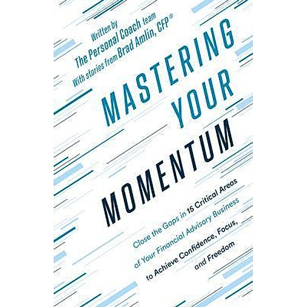 Mastering Your Momentum, The Personal Coach